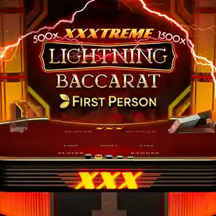 First Person XXXtreme Lightning Baccarat