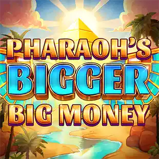 Pharaohs Bigger Big Money