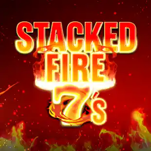 Stacked Fire 7s